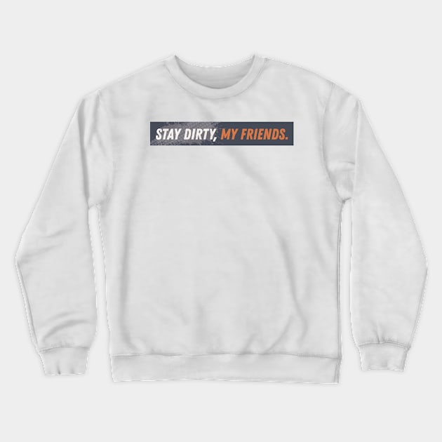 Stay Dirty Car Tread Crewneck Sweatshirt by sentinelsupplyco